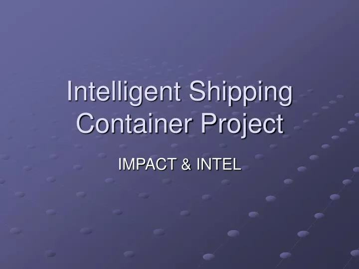 intelligent shipping container project