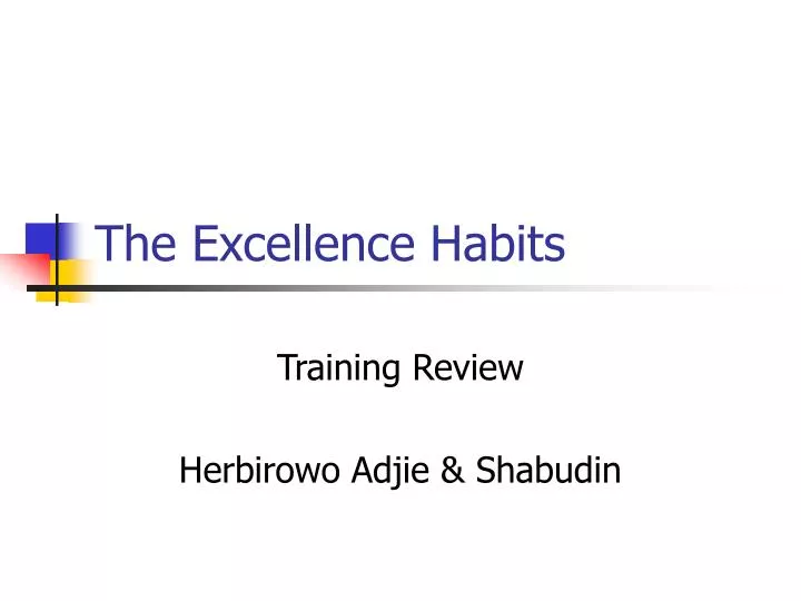 the excellence habits