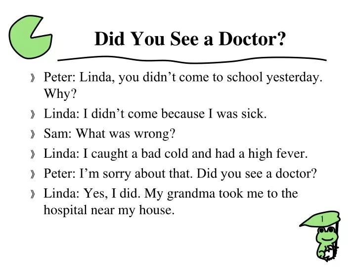 did you see a doctor