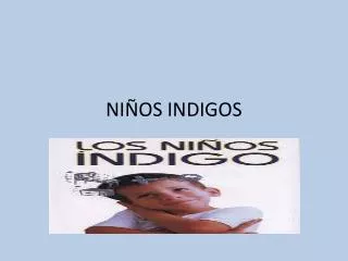ni os indigos