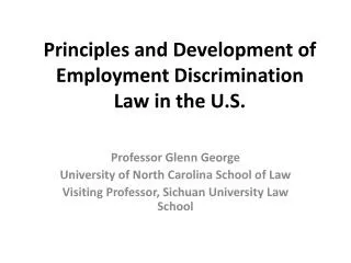 Principles and Development of Employment Discrimination Law in the U.S.
