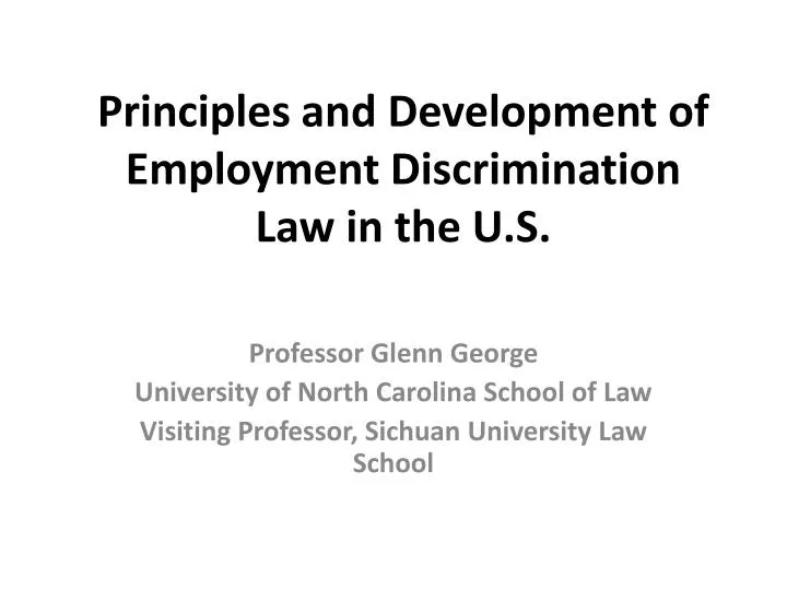 principles and development of employment discrimination law in the u s