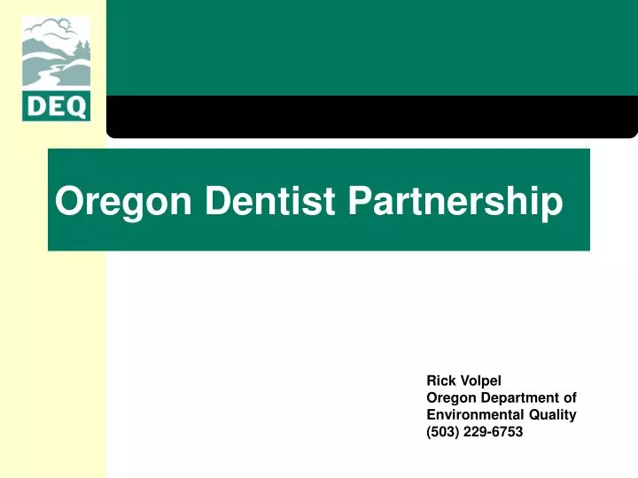 oregon dentist partnership