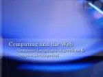 Computing and the Web - slide 1