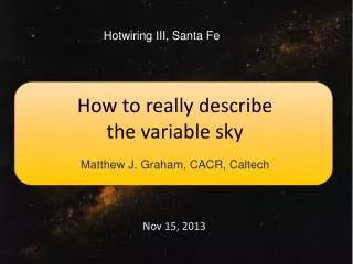 How to really describe the variable sky