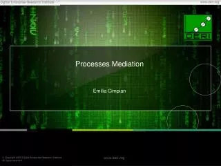Processes Mediation
