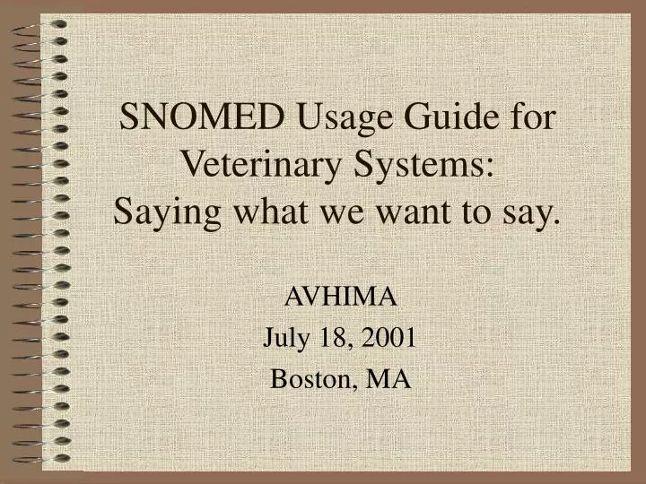 snomed usage guide for veterinary systems saying what we want to say