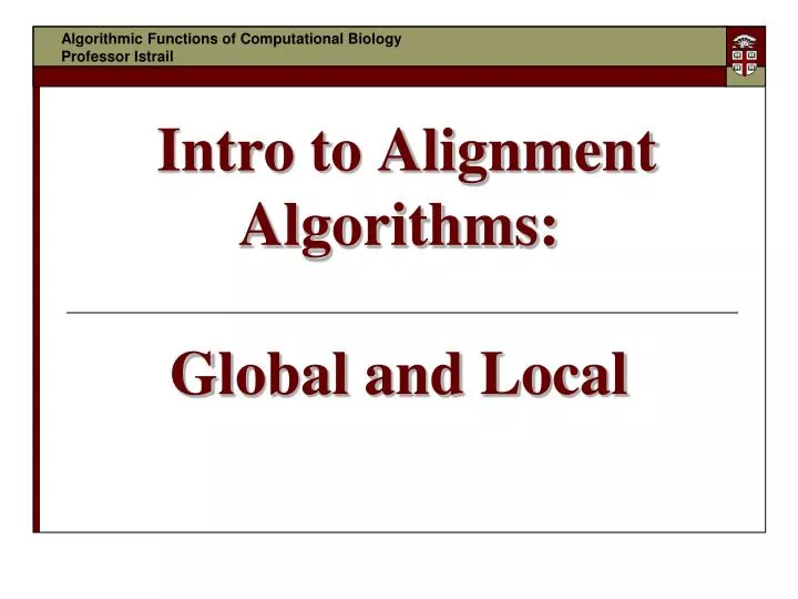 intro to alignment algorithms global and local