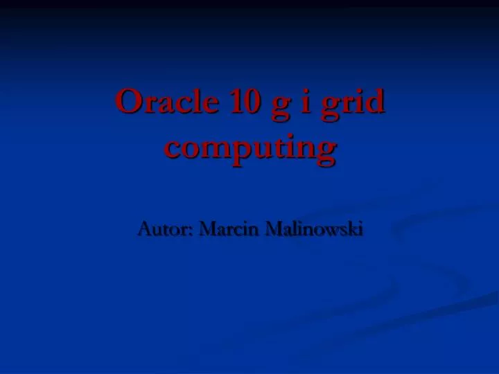 oracle 10 g i grid computing