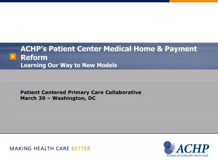 achp s patient center medical home payment reform learning our way to new models