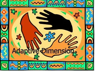 Adaptive Dimension