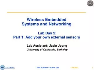 Wireless Embedded Systems and Networking Lab Day 2: Part 1: A dd your own external sensors