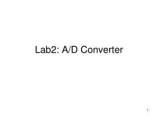 Lab2: A/D Converter