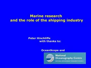 Marine research and the role of the shipping industry
