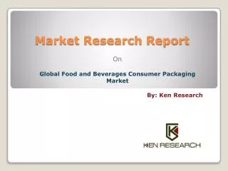 Global Food Consumer Packaging Market Segmentation
