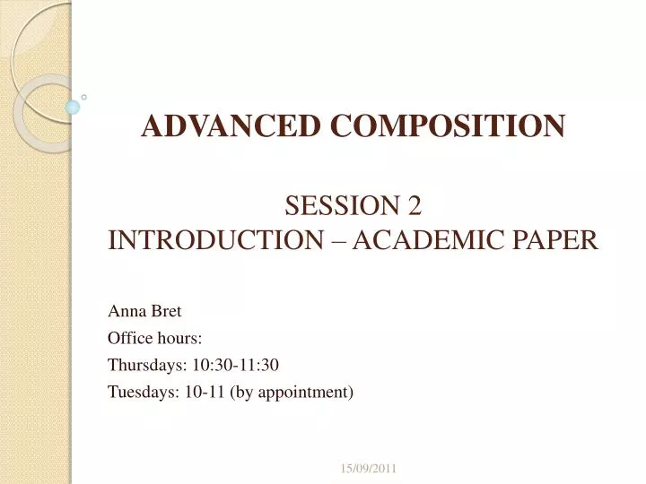 advanced composition session 2 introduction academic paper