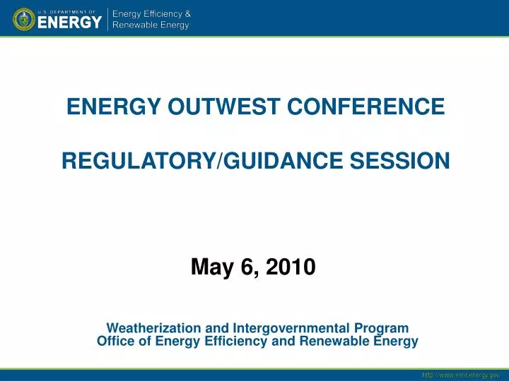 PPT ENERGY OUTWEST CONFERENCE REGULATORY/GUIDANCE SESSION PowerPoint