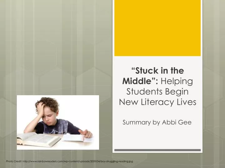 stuck in the middle helping students begin new literacy lives