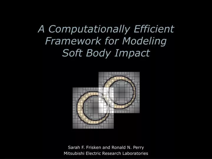a computationally efficient framework for modeling soft body impact