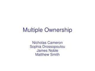 Multiple Ownership