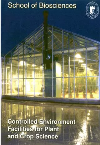 directly in soil and in containers and 52 controlled Environment rooms and cabinets.
