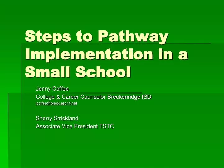 steps to pathway implementation in a small school