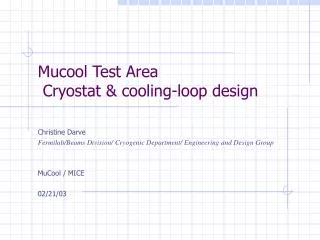 Mucool Test Area Cryostat &amp; cooling-loop design