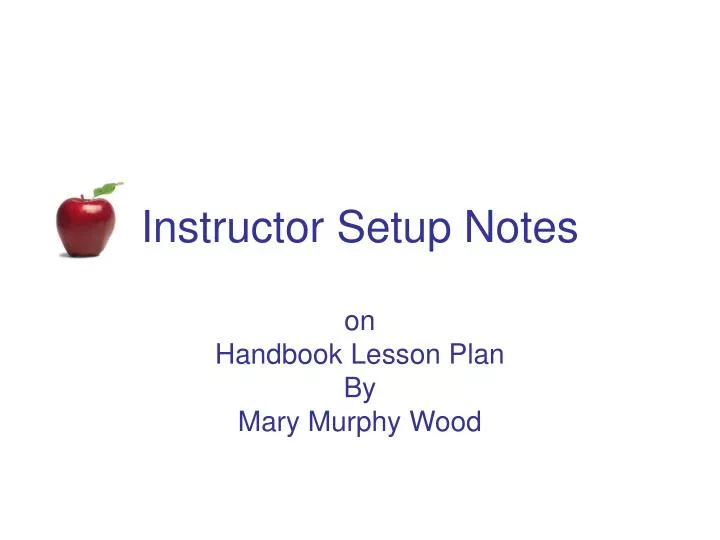 instructor setup notes