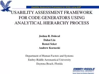 USABILITY ASSESSMENT FRAMEWORK FOR CODE GENERATORS USING ANALYTICAL HIERARCHY PROCESS