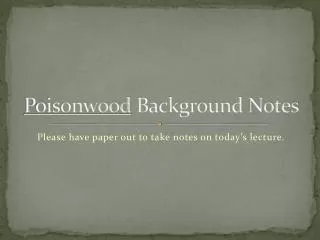 Poisonwood Background Notes