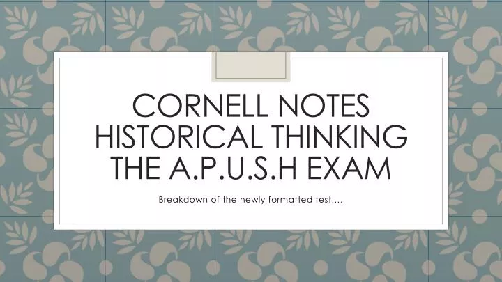 cornell notes historical thinking the a p u s h exam
