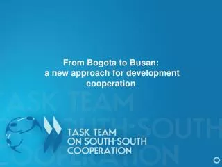 From Bogota to Busan : a new approach for development cooperation