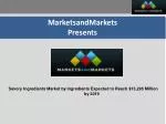 Savory Ingredients Market - Global Trends & Forecasts to 20 - slide 1