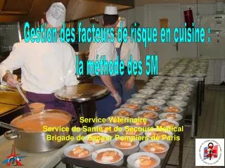 Service Vétérinaire Service de Santé et de Secours Médical Brigade de Sapeur Pompiers de Paris