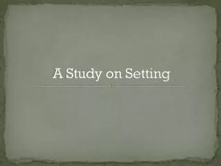 A Study on Setting