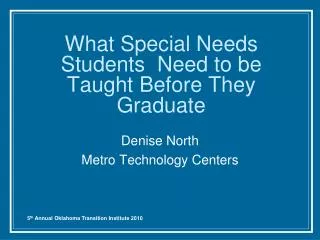What Special Needs Students Need to be Taught Before They Graduate