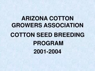 ARIZONA COTTON GROWERS ASSOCIATION