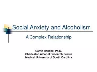 Social Anxiety and Alcoholism