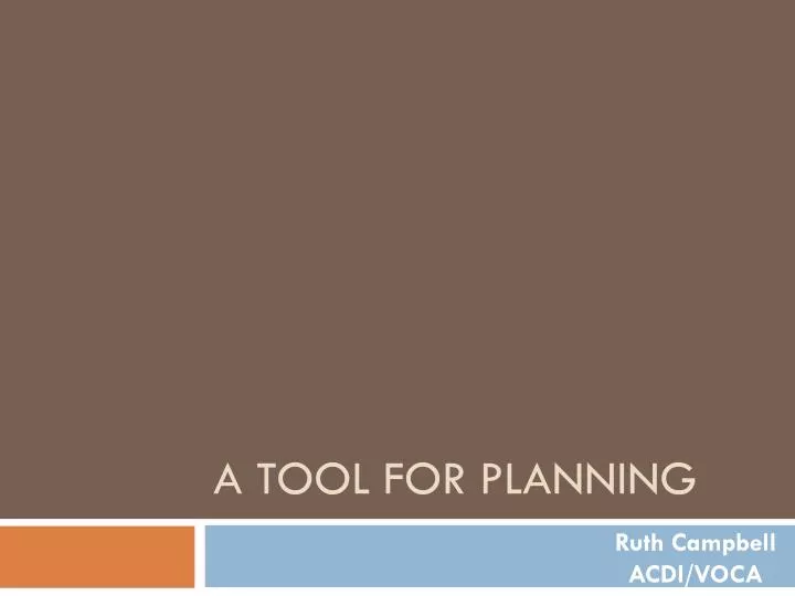 a tool for planning