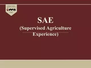 SAE (Supervised Agriculture Experience)
