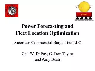 Power Forecasting and Fleet Location Optimization American Commercial Barge Line LLC