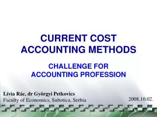 CURRENT COST ACCOUNTING METHODS