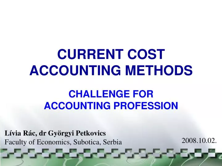 current cost accounting methods