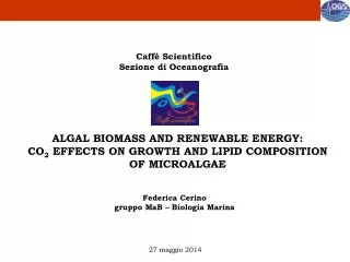 ALGAL BIOMASS AND RENEWABLE ENERGY: CO 2 EFFECTS ON GROWTH AND LIPID COMPOSITION OF MICROALGAE