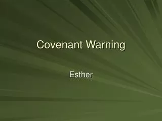 Covenant Warning