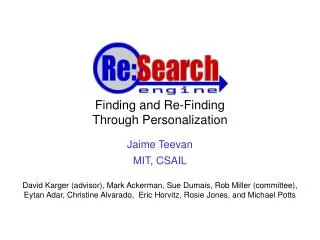 Finding and Re-Finding Through Personalization