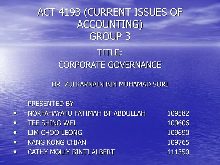 act 4193 current issues of accounting group 3
