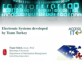 Electronic System s developed by Team Turkey