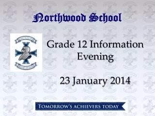 Grade 12 Information Evening 23 January 2014