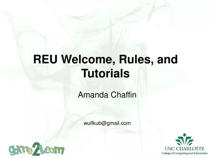 reu welcome rules and tutorials